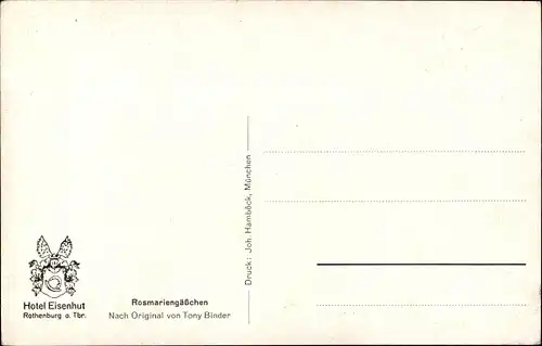 Künstler Ak Tony Binder, Rothenburg ob der Tauber Mittelfranken, Rosmariengäßchen