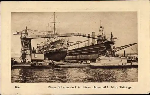 Ak Kiel, Riesenschwimmdock im Hafen, SMS Thüringen, Kaiserliche Marine