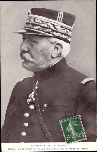 Ak Le General de Castelnau, Portrait in Uniform, Heerführer