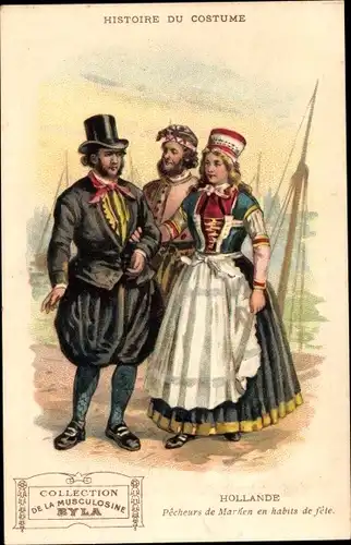 Ak Histoire du Costume, Reklame, Musculosine Byla, Hollande, Pecheurs de Marken en habits de fete