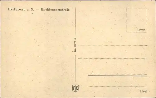 Ak Heilbronn am Neckar, Kirchbrunnenstraße