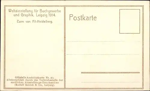 Ak Leipzig, Weltausstellung für Buchgewerbe und Graphik, 1914, Turm von Alt-Heidelberg