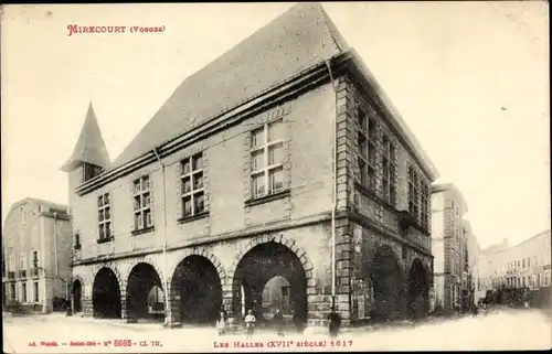 Ak Mirecourt Lothringen Vosges, Les Halles 1617