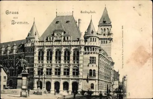 Ak Hansestadt Bremen, Gerichtsgebäude mit Gustav Adolf Denkmal