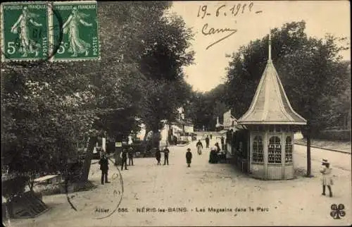 Ak Néris les Bains Allier, Les Magasins dans le Parc