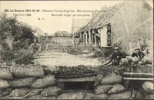 Ak Beuvraignes Somme, Barricade erigee par nos poilus, Unterstand, Barrikade, Soldaten, 1. Weltkrieg