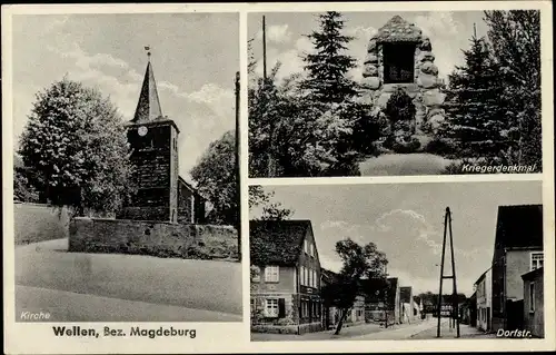 Ak Wellen Hohe Börde Sachsen Anhalt, Kriegerdenkmal, Kirche, Dorfstraße