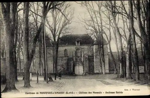 Ak Montfort l'Amaury Yvelines, Chateau des Mesnuls, Ancienne Entree