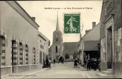 Ak Nargis Loiret, La Rue Principale et l'Eglise