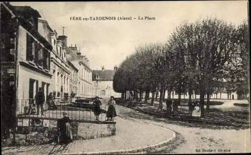 Ak Fère en Tardenois Aisne, La Place