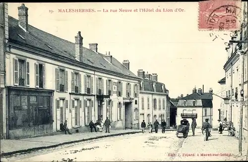Ak Malesherbes Loiret, rue Neuve et Hôtel du Lion d'Or