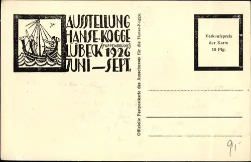 Ak Hansestadt Lübeck, Ausstellung Hanse Kogge 1926, 1226