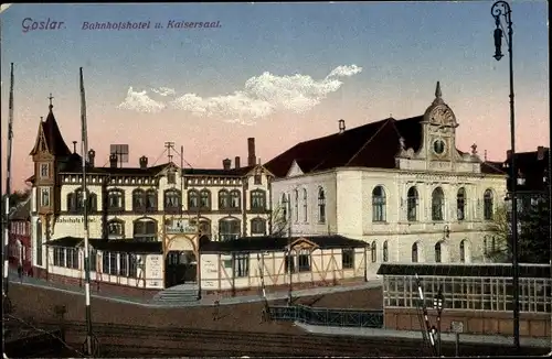 Ak Goslar in Niedersachsen, Bahnhofshotel und Kaisersaal