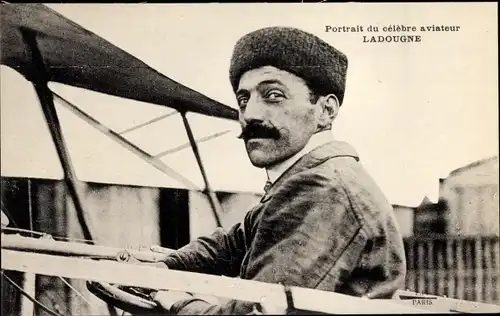 Ak Portrait du célèbre aviateur Ladougne, Pilot, Flugpionier
