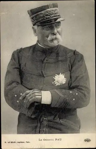 Ak General Pau, Portrait, Uniform, Heerführer