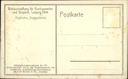 Ak Leipzig in Sachsen, Engl. Staatsgebäude, Weltausstellung für Buchgewerbe und Graphik, 1914