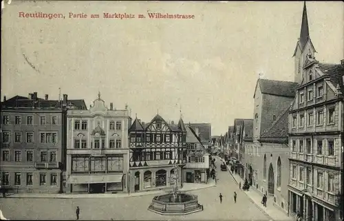 Ak Reutlingen in Württemberg, Partie am Marktplatz mit Wilhelmstraße