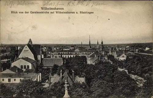 Ak Wilhelmshaven in Niedersachsen, Gesamtansicht mit Rüstringen, Blick von der Garnisonkirche