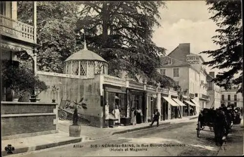 Ak Néris les Bains Allier, la Rue Boirot Desjerviers, Hotels et Magasins