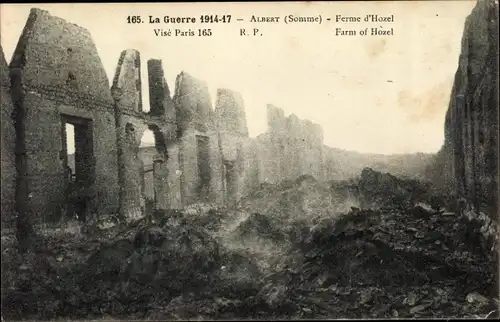 Ak Albert Somme, Ferme d'Hotel, zerstörtes Gebäude, Trümmer, Fassade, Kriegszerstörungen, 1. WK
