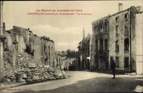 Ak Gerbeviller Meurthe et Moselle, La Guerre en Lorraine en 1914, zerstörte Häuser
