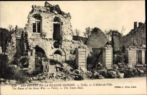 Ak Vailly sur Aisne, Hotel de Ville, Les ruines de la Grande Guerre, The Town Hall