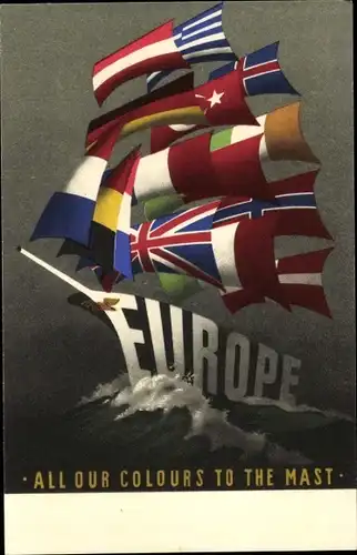 Künstler Ak Dirksen, Reijn, Europe, All our colours to the Mast, Marshallplan