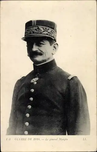 Ak Guerre de 1914, General Mangin, Portrait, Uniform