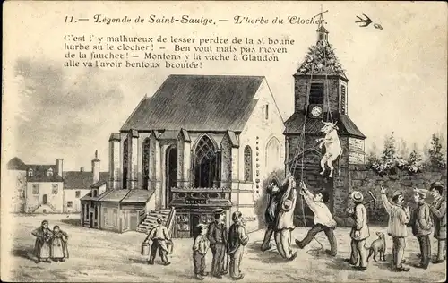 Künstler Ak Legende de Saint Saulge, L'Herbe du Clocher, Kirchturm, Bauern, Kuh am Strick