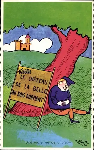 Künstler Ak Schlafender Mann am Baum, Une vraie vie de chateau