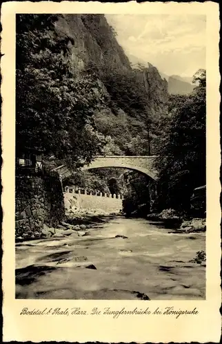 Ak Thale im Harz, Bodetal, Jungfernbrücke bei Königsruhe