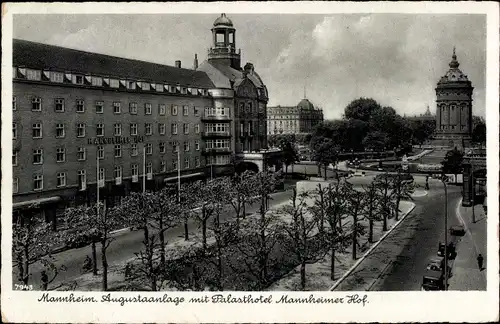 Ak Mannheim in Baden, Augustaanlage mit Palasthotel Mannheimer Hof