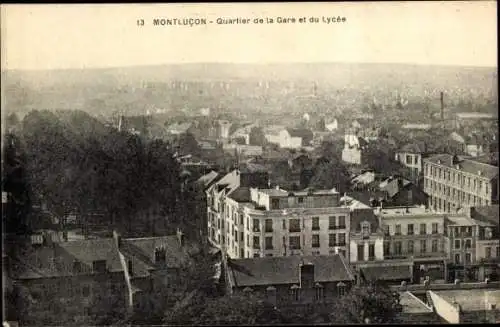 Ak Montluçon Allier, Quartier de la Gare et du Lycée