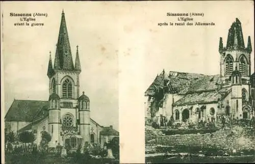 Ak Sissonne Aisne, l'Eglise, Kirche vor und nach dem Krieg, L'Eglise, 1. Weltkrieg