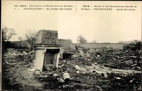 Ak Frignicourt Marne, Bataille de la Marne, Ruinen, Schlachtfeld, 1. Weltkrieg