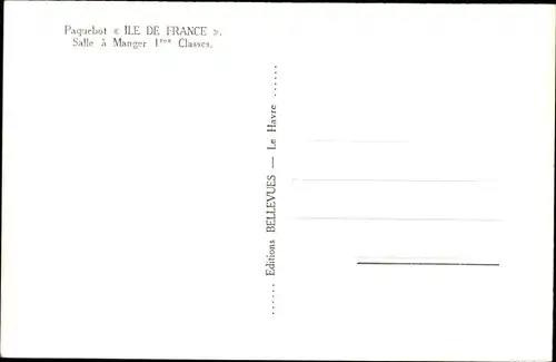 Ak Paquebot Ile de France, Salle à Manger 1res Classes, Dampfschiff, CGT, French Line