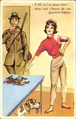 Künstler Ak Jäger, Jagdbeute, Hase, Jagdhund, Unzufriedene Frau, Non cest l'heure de son...