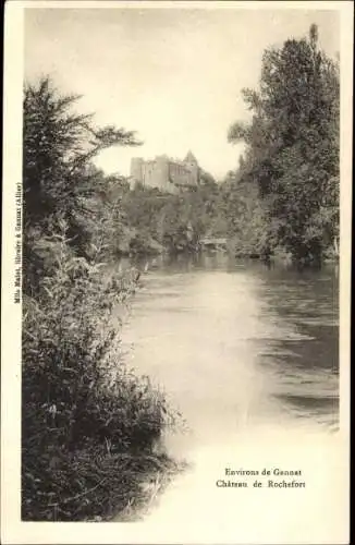 Ak Gannat Allier, Château de Rochefort