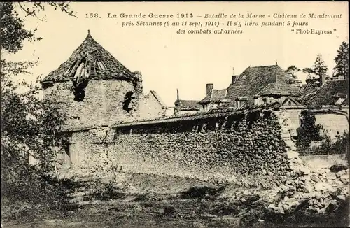 Ak Sézanne Marne, Chateau de Mondement, Zerstörte Burg, Kriegszerstörung, La Grande Guerre 1914