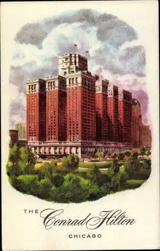 Ak Chicago Illinois USA, The Conrad Hilton, Hotelgebäude, Hochhaus, Park