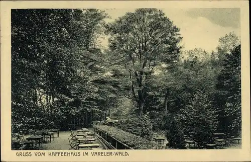 Ak Varel in Oldenburg Jadebusen, Kaffeehaus im Vareler Wald