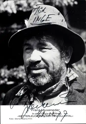 Ak Schauspieler Franz Muxeneder, Wetterleuchten über dem Zillertal, Portrait, Autogramm