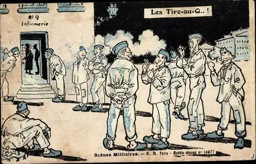 Ak Scenes Militaires, Les Tire au Q, Infirmerie, französische Soldaten