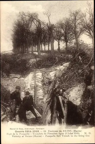 Ak Reims Marne, Fort de la Pompelle, Tranchee de Premiere ligne, Schützengraben, Soldaten, 1. WK