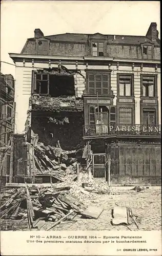Ak Arras Pas de Calais, Epicerie Parisienne bombardé