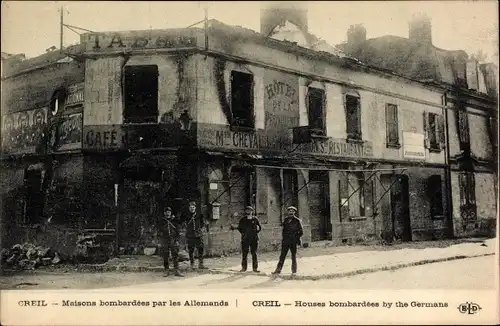 Ak Creil Oise, Maisons bombardees par les Allemands, zerstörtes Haus