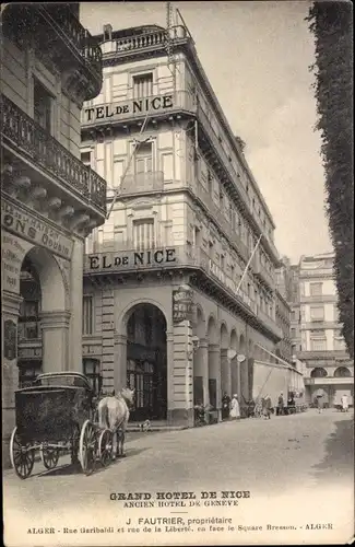 Ak Alger Algier Algerien, Grand Hôtel de Nice, ancien Hôtel de Genève, Kutsche