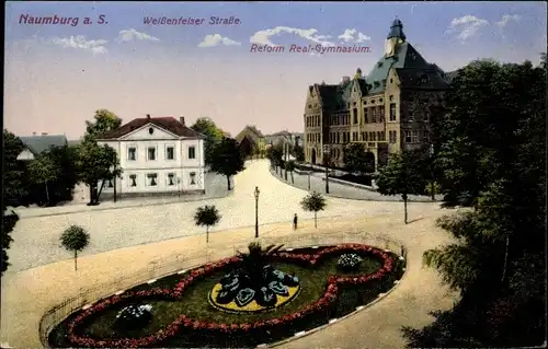 Ak Naumburg an der Saale, Weißenfelser Straße, Reform Realgymnasium