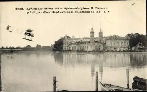 Ak Enghien les Bains Val d’Oise, Hydro aeroplane H. Farmen pilote par Chevillard