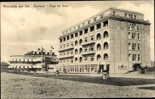 Ak Noordwijk aan Zee Südholland, Kurhaus Huis ter Duin